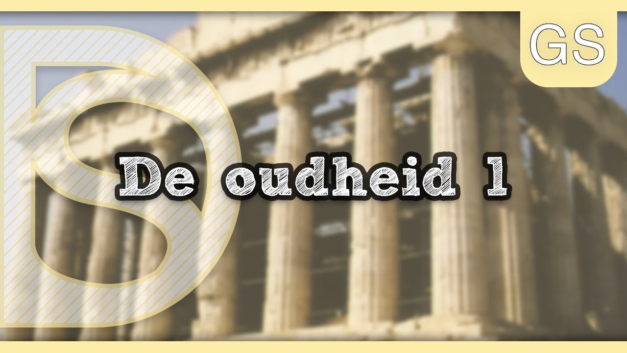 Geschiedenis - De oudheid 1 (Wereldgeschiedenis)