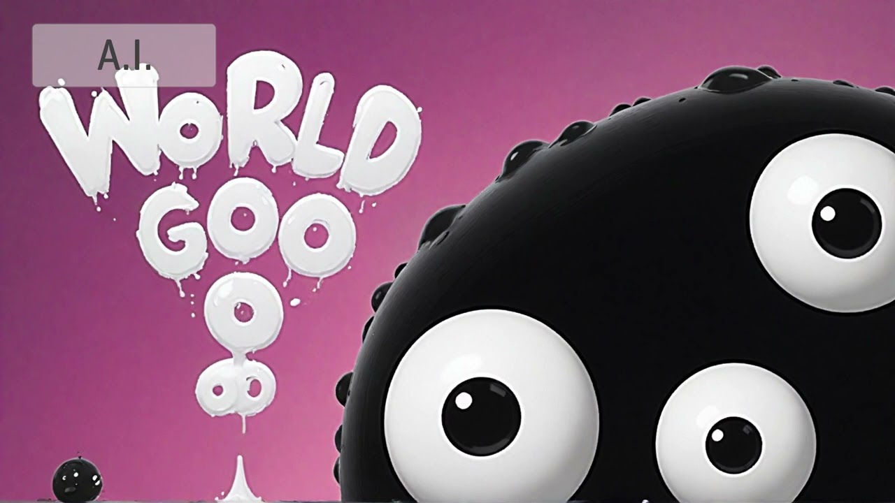 World of Goo 2 - Like Sand Trough A Firehose, but continued by an AI