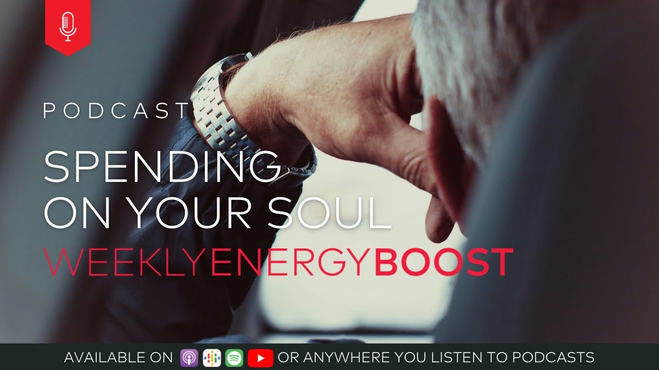 Spending On Your Soul | Weekly Energy Boost