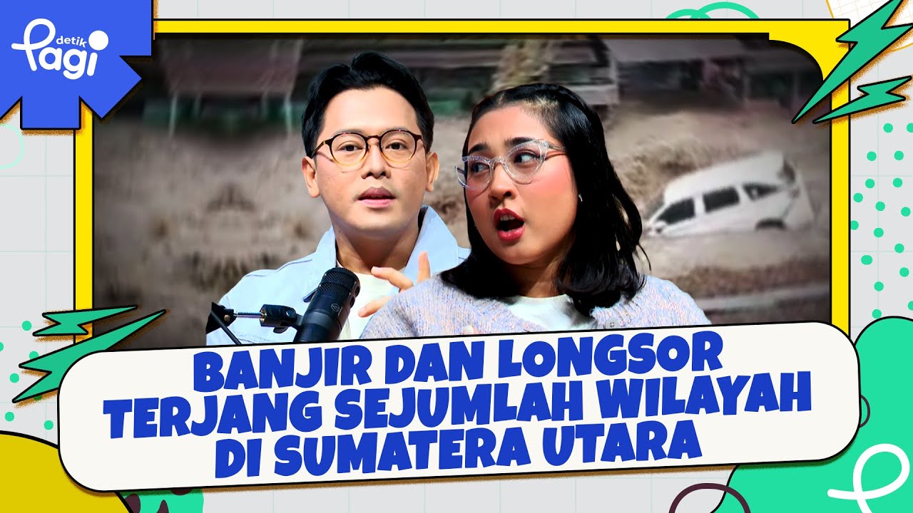 Banjir dan Longsor Terjang Sejumlah Wilayah di Sumatera Utara