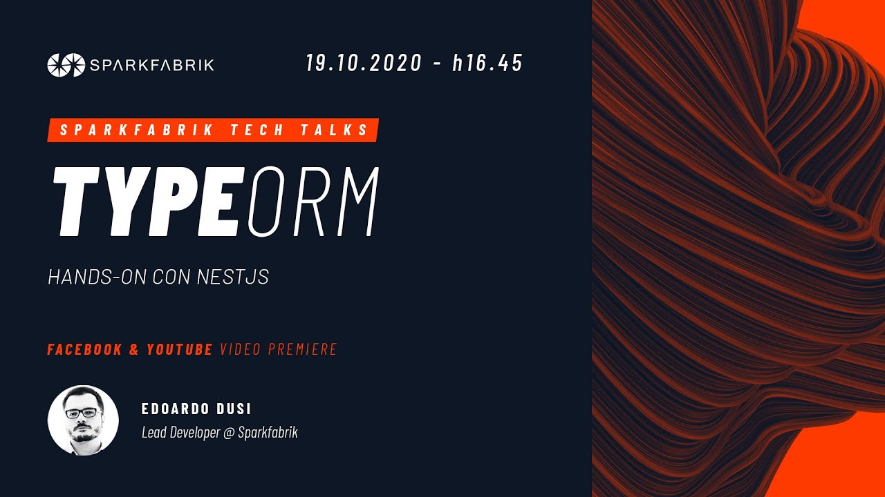 TypeORM - Hands-on con NestJS | SparkFabrik Tech Talk