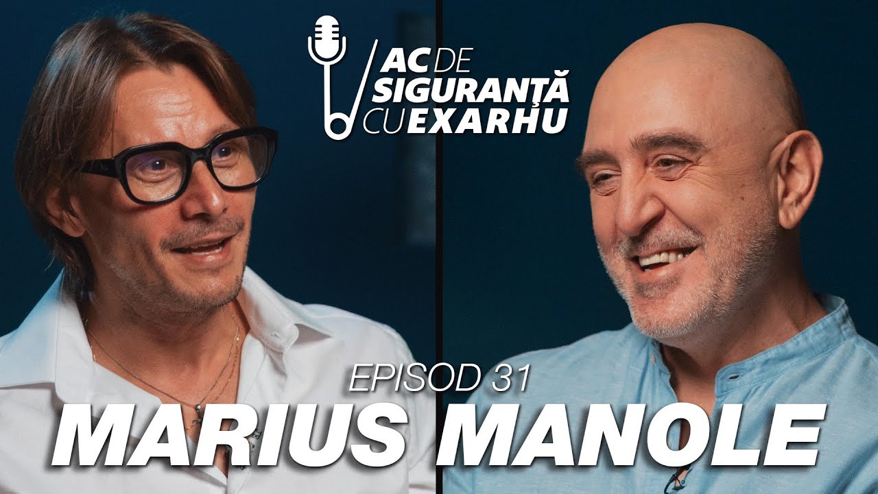 Ac de Siguranță #31 cu Răzvan Exarhu | Invitat: MARIUS MANOLE