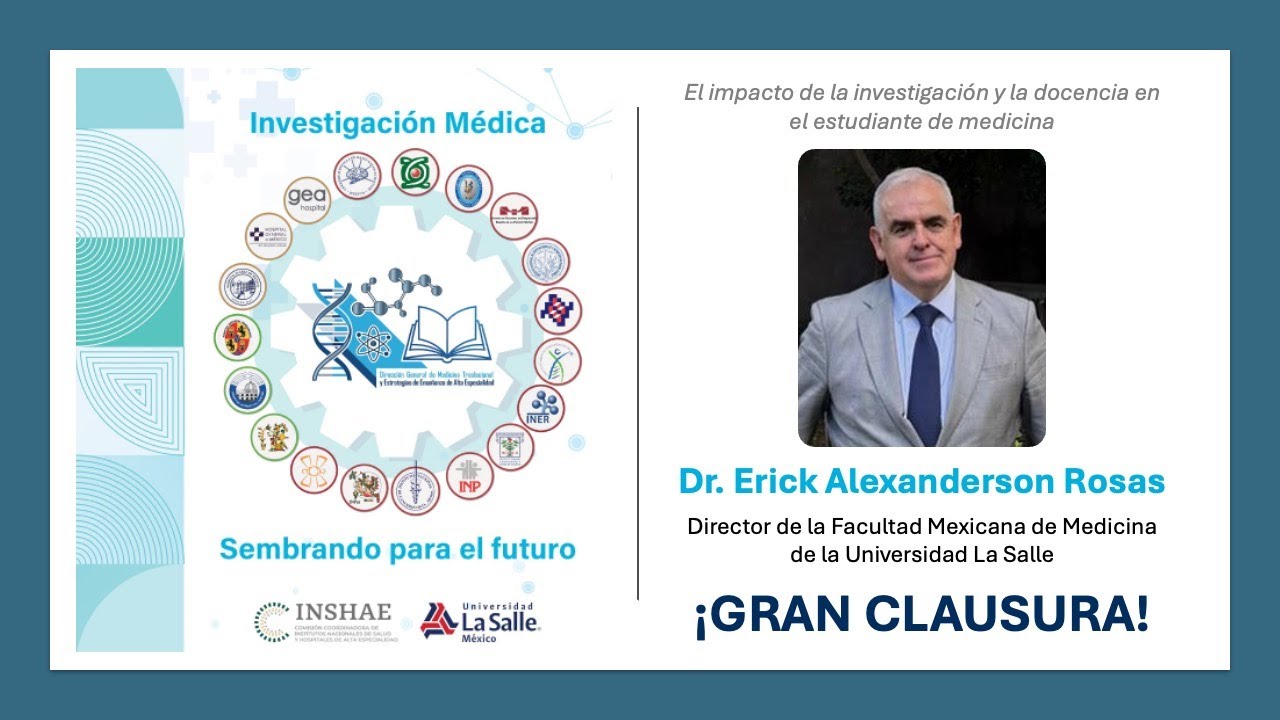 ¡GRAN CLAUSURA! Curso de Investigación Médica | Ponente: Dr. Erick Alexanderson Rosas