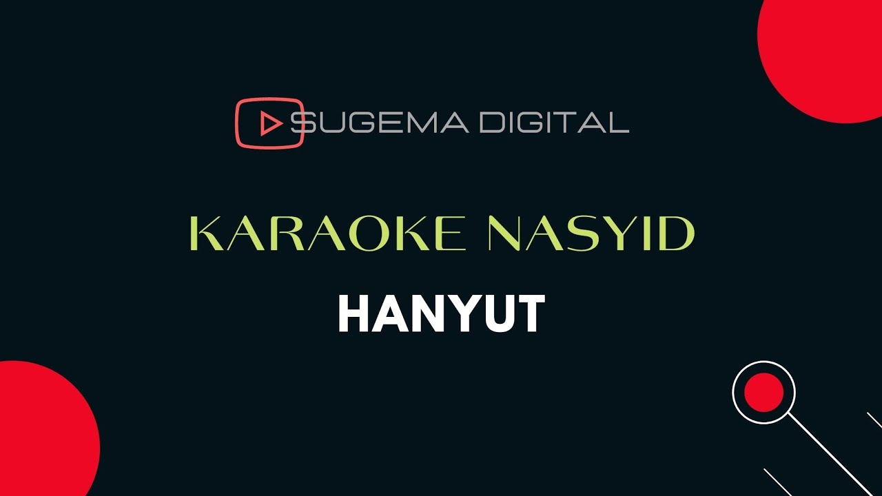 KARAOKE HANYUT TEXT