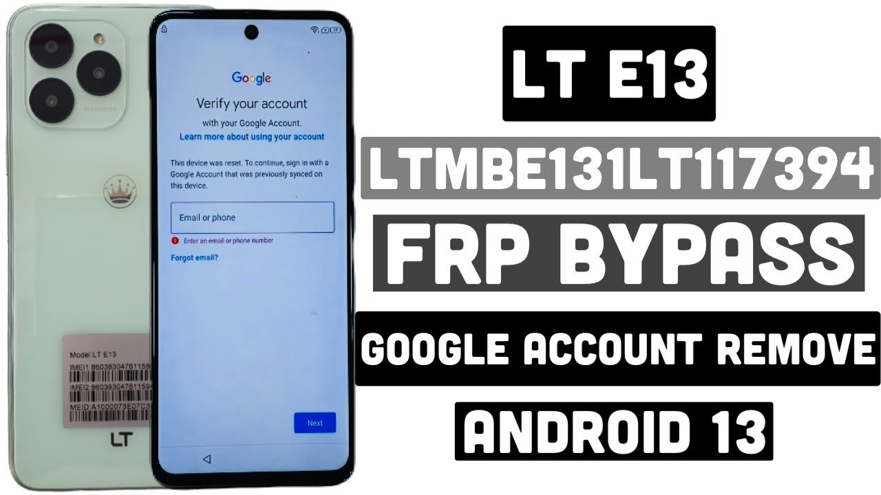 LT E13  FRP Bypass Android 13- LT E13-M20-M30-M40-M50 frp LT E13Google Account Bypass New Trick 2024
