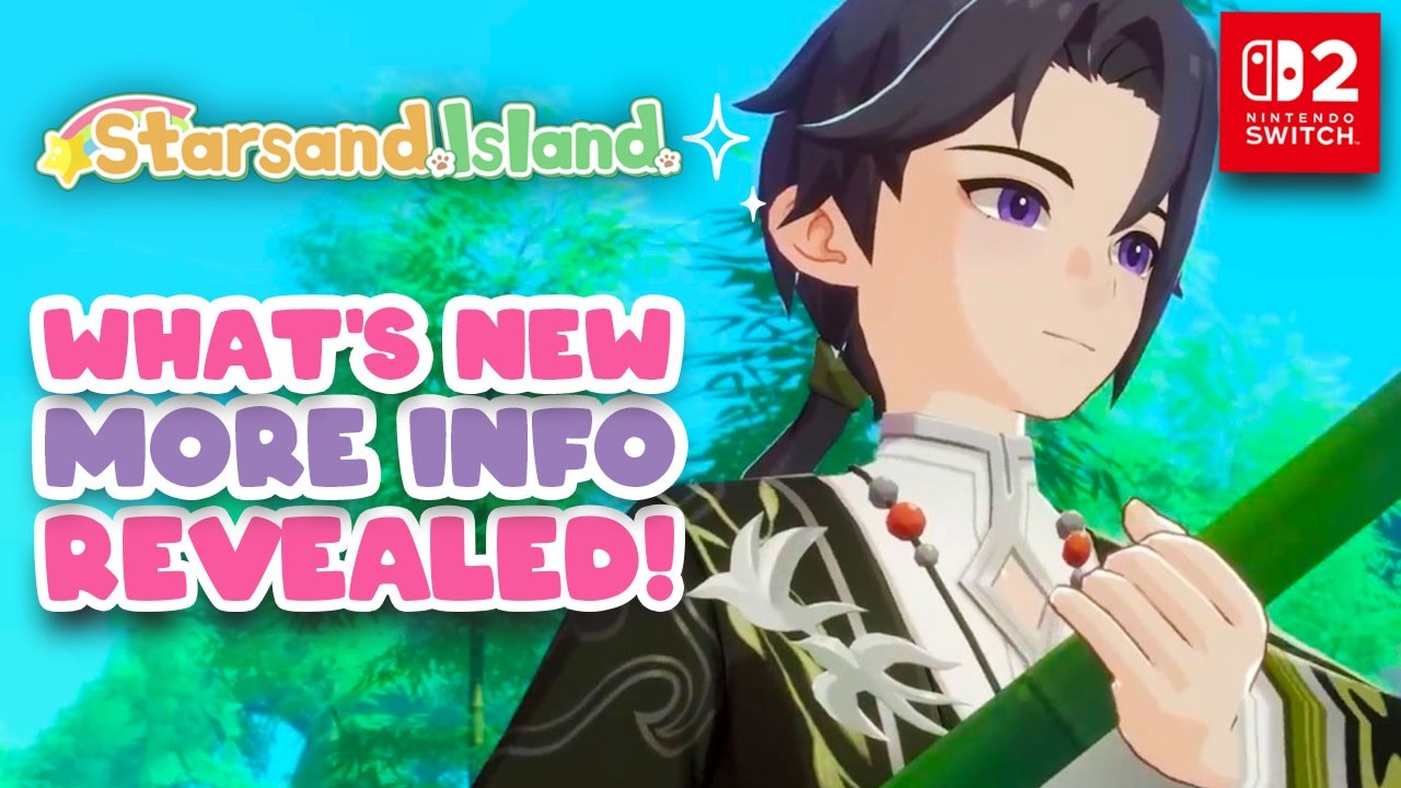 Все новое в Starsand Island — большие новости, подробности о Switch 2 и мысли о демоверсии!