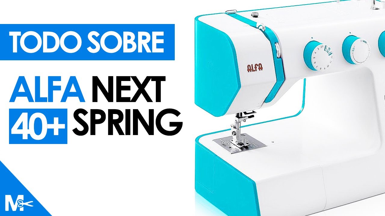 ► Máquina de Coser ALFA NEXT 40+ SPRING 🧵 (Características, Calidad y Precio) ✔️