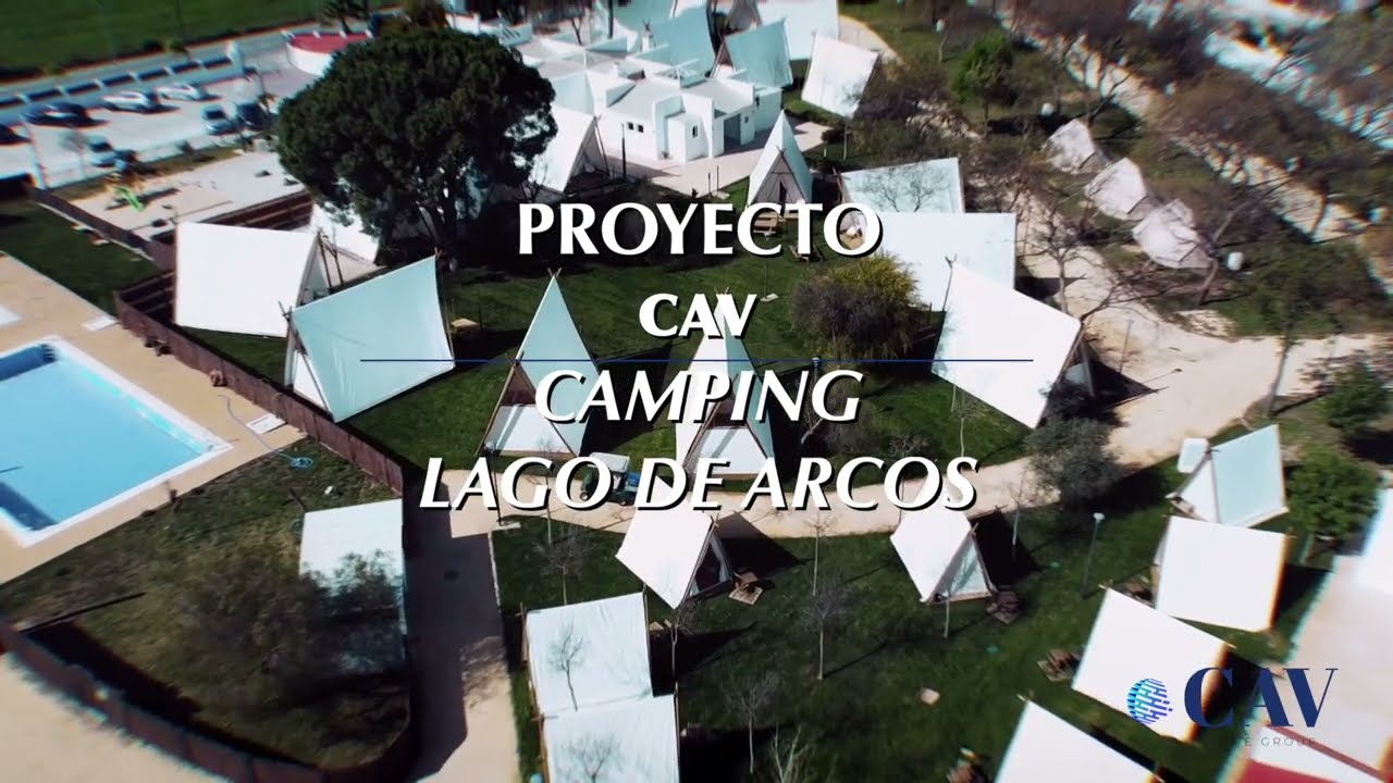 Camping Lago de Arcos - CAV Home Group