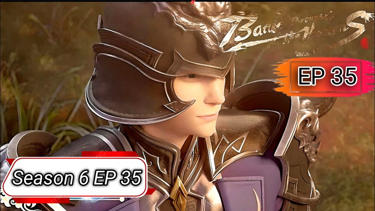 Battle Through The Heavens Bangla।Season 6 Episode 35।BTTH Bangla Explain। BTTH Season 6 New Episode