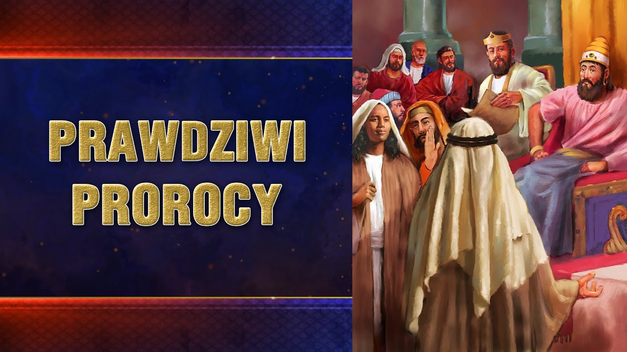Panorama proroctw #22 - Prawdziwi prorocy