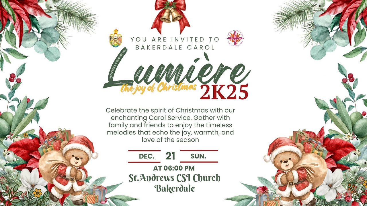 ലൂമിയർ 2K25  | BAKERDALE CHRISTMAS CAROL SERVICE | ST. ANDREWS CSI BAKERDALE, CHALAMATTOM