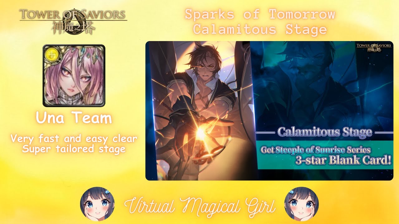 [Tower of Saviors] Sparks of Tomorrow - Calamitous Stage (Una)