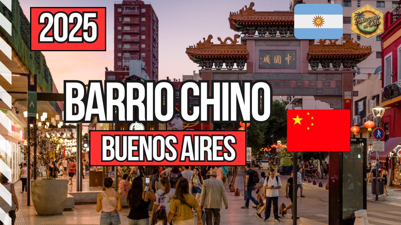 [2025] Barrio Chino 🇨🇳 Buenos Aires 🇦🇷 Argentina 🐲 GU&Iacute;A COMPLETA ✅  d&oacute;nde comer y lo m&aacute;s ins&oacute;lito 🤯