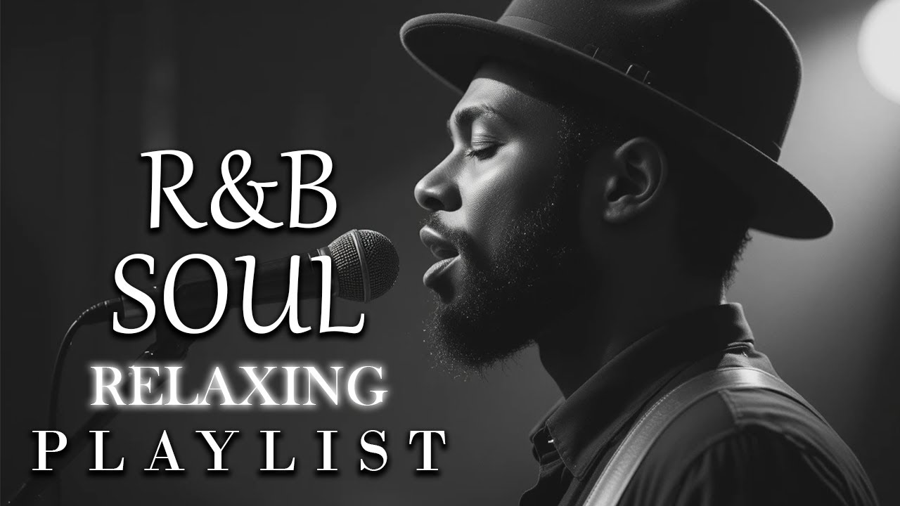 【R&B Soul】Smooth Chill R&B – Deep Grooves & Soulful Voices