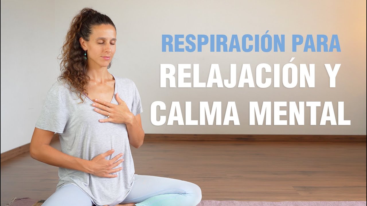 Respiración para Relajarte y Calmar la Mente | Técnica de Respiración Yóguica para principiantes.
