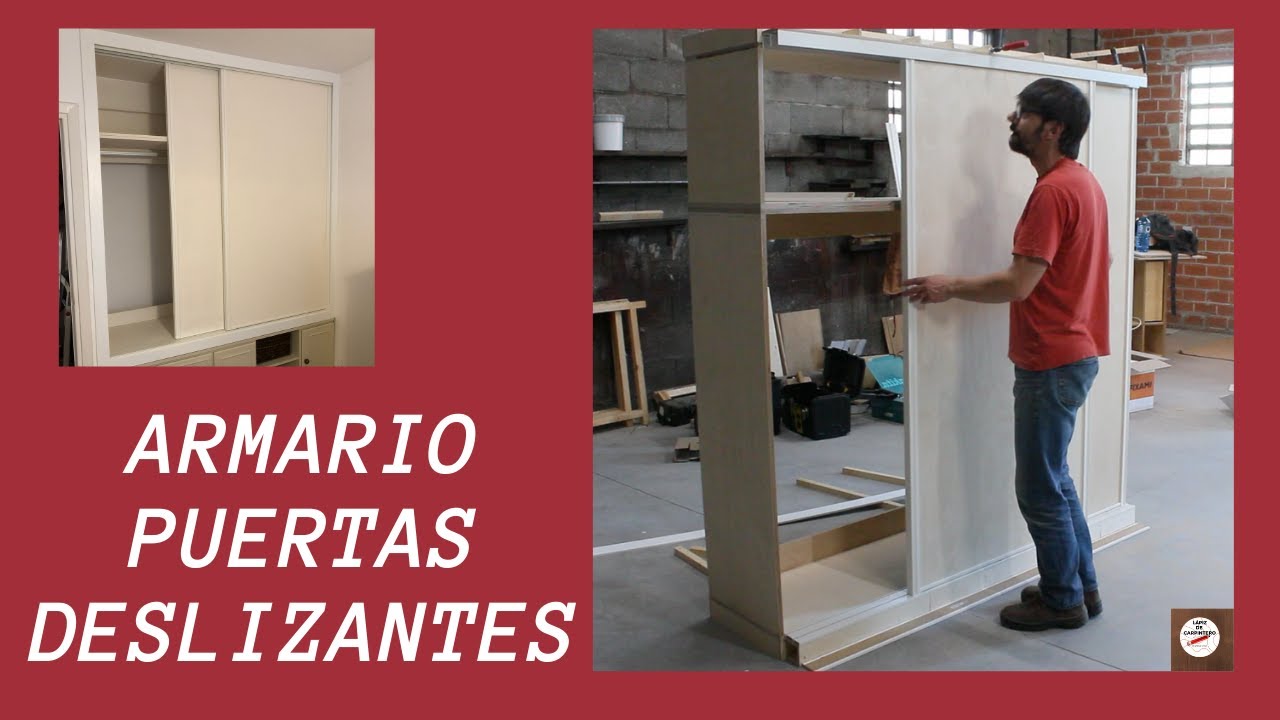 Como Hacer un ARMARIO con PUERTAS DESLIZANTES O CORREDERAS