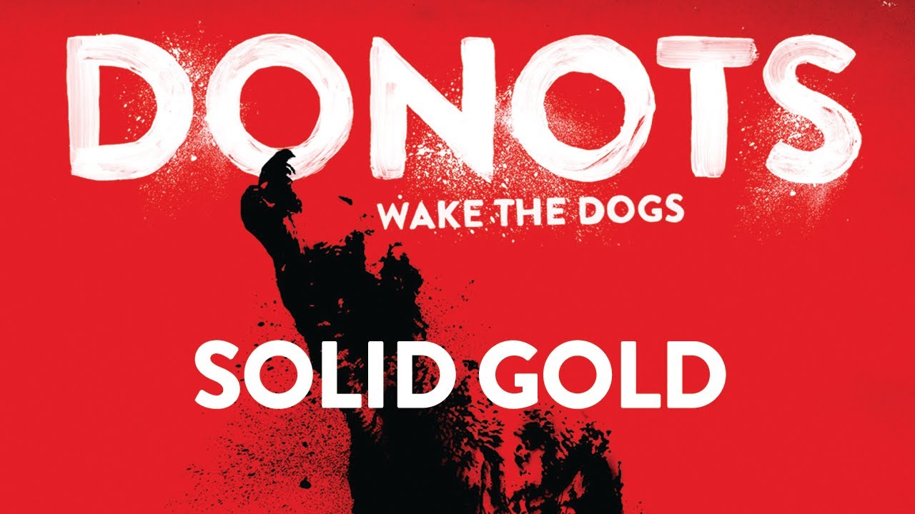 Donots - Solid Gold (Official Audio)