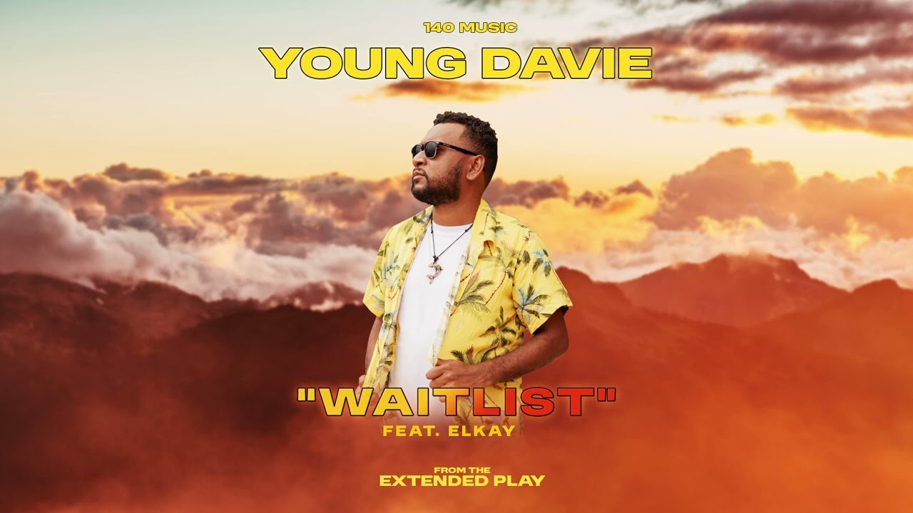 Young Davie - Waitlist (Audio) ft. ELkay