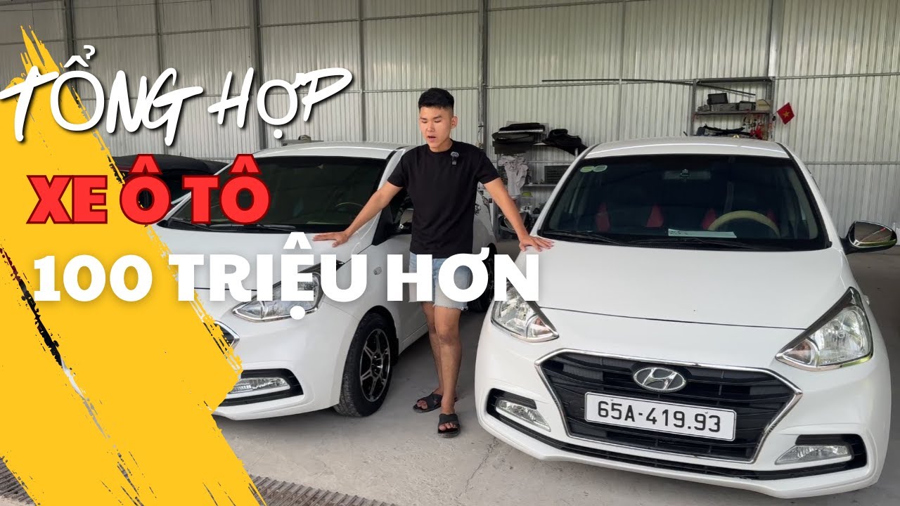 CHUẨN BỊ SANG NĂM MỚI ! Lên Các Dòng Ô Tô Gía 100 Triệu Hơn Cho Khách Đi Tết....