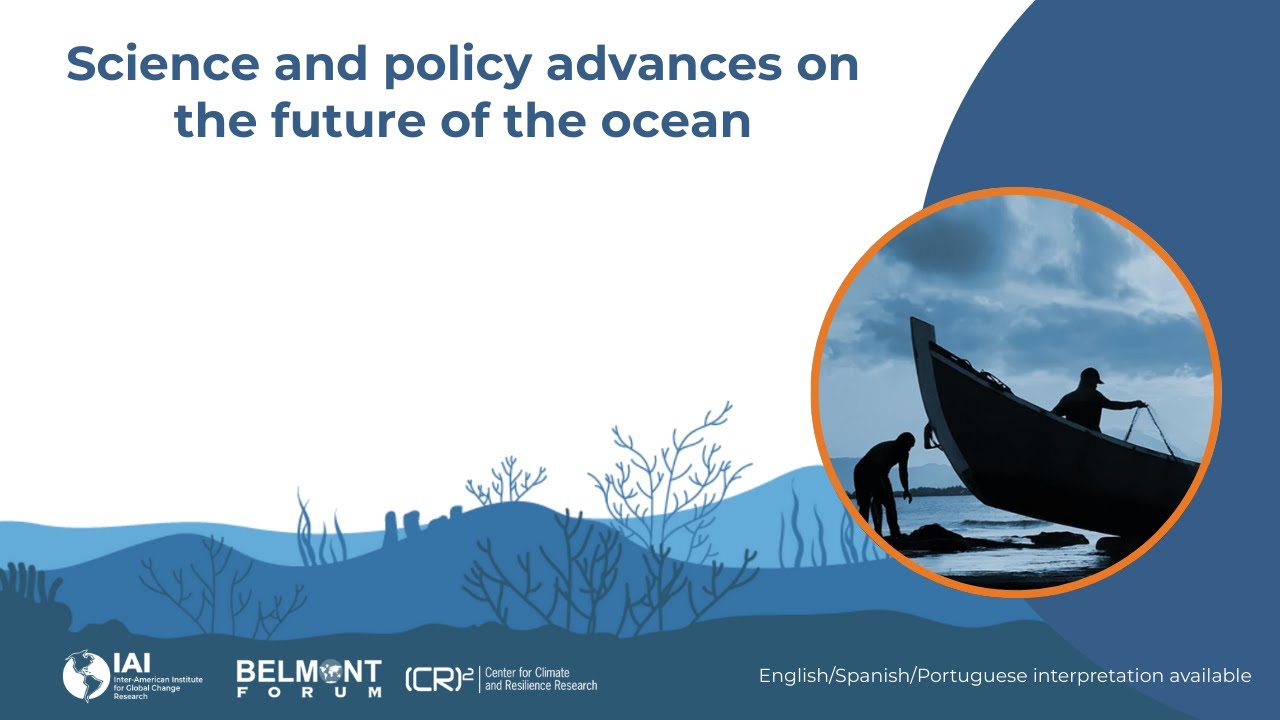 Webinar: Scientific and Policy Advances for the Future of the Ocean