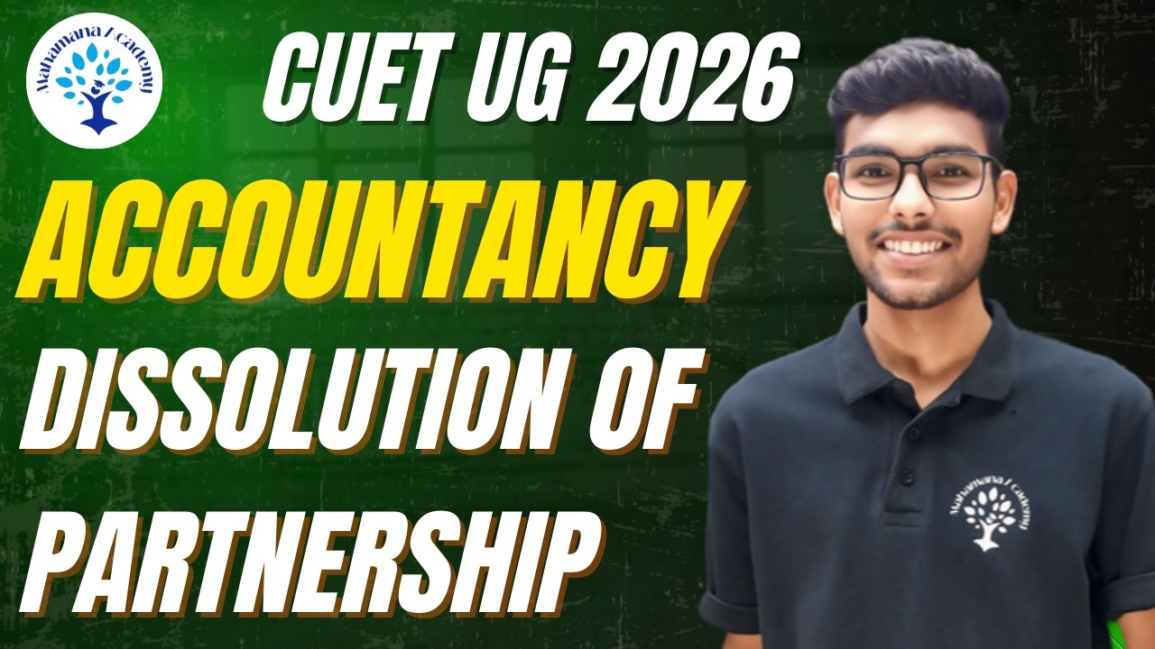 DISSOLUTION OF PARTNERSHIP FIRM - I  |ACCOUNTANCY|#accountancy12 #cuetugpreparation