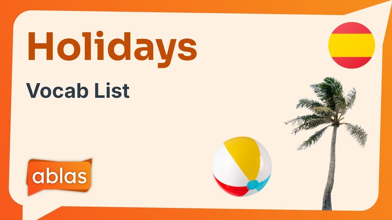 Holidays | Spanish Vocabulary List