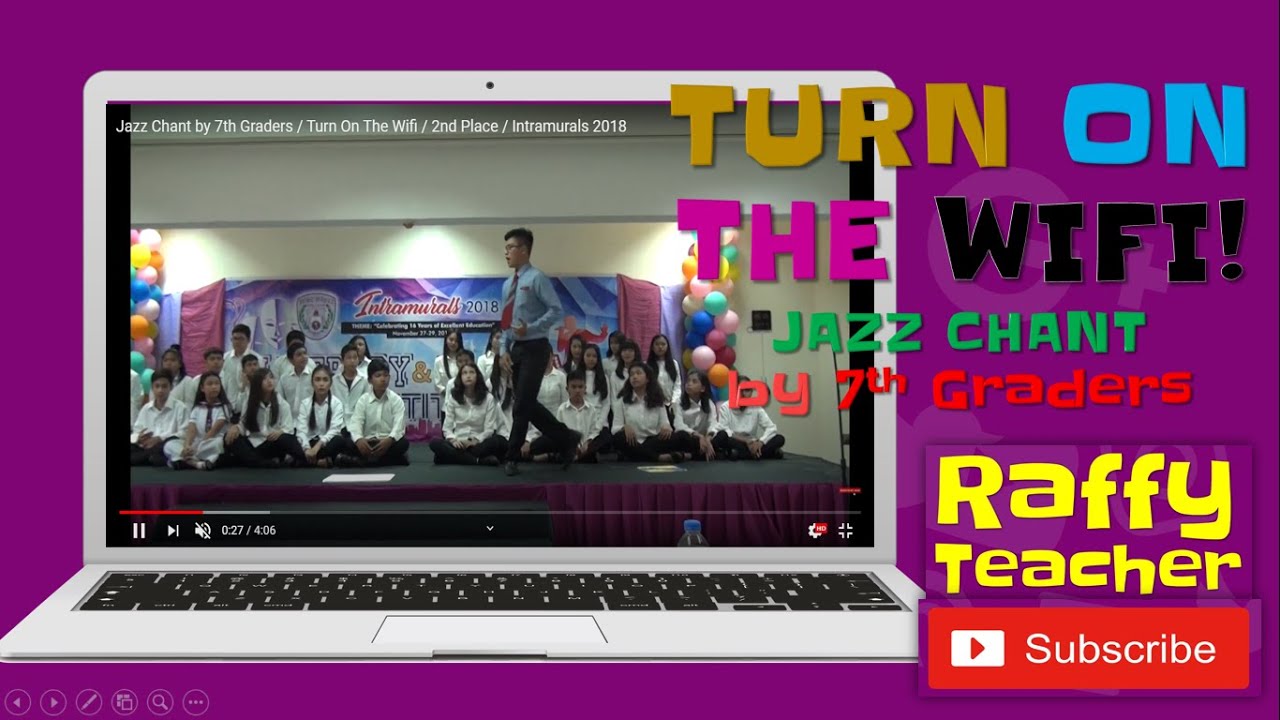 Jazz Chant by 7th Graders / Turn On The Wifi / 2nd Place / Intramurals 2018