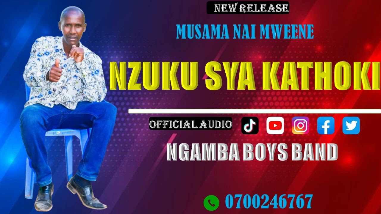NZUKU SYA KATHOKI  - OFFICIAL AUDIO BY NGAMBA BOYS