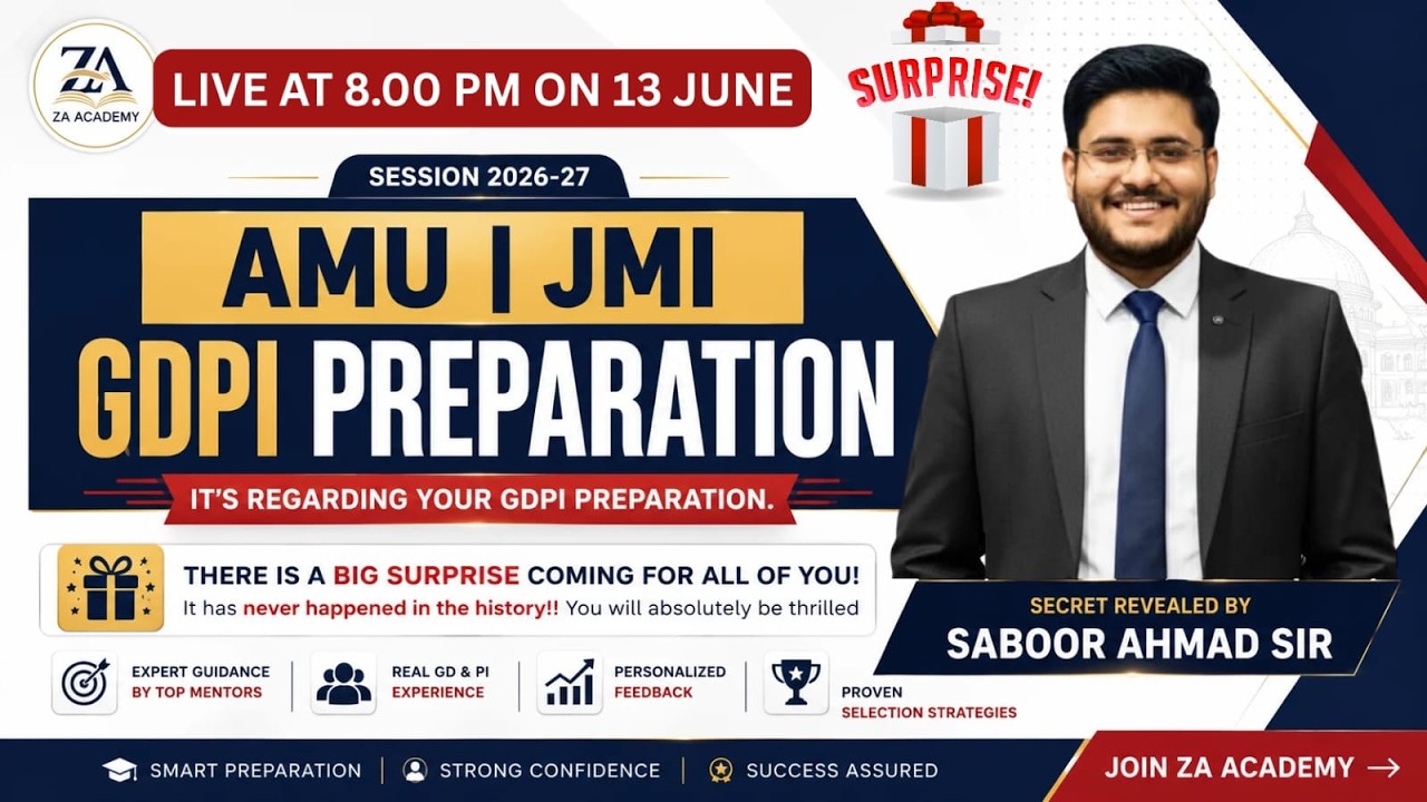 🎯 AMU | JMI GDPI Preparation | Session 2026-27 | Secret Revealed by Saboor Ahmad Sir | ZA Academy