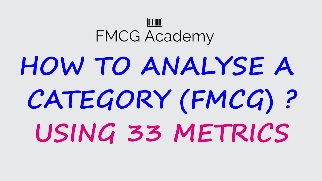 How to Analyse a Category (FMCG)