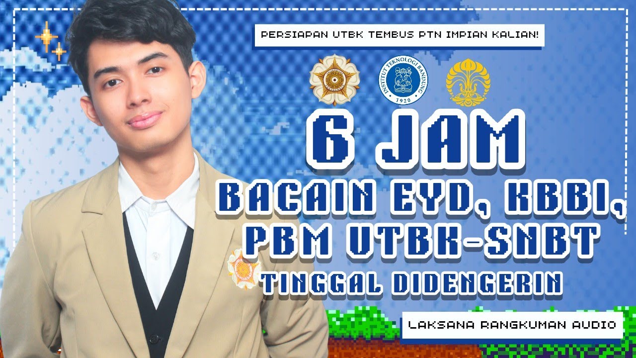 Anak UGM 6 Jam Bacain EYD, KBBI, Materi PBM UTBK-SNBT! (Tinggal Didengerin) 