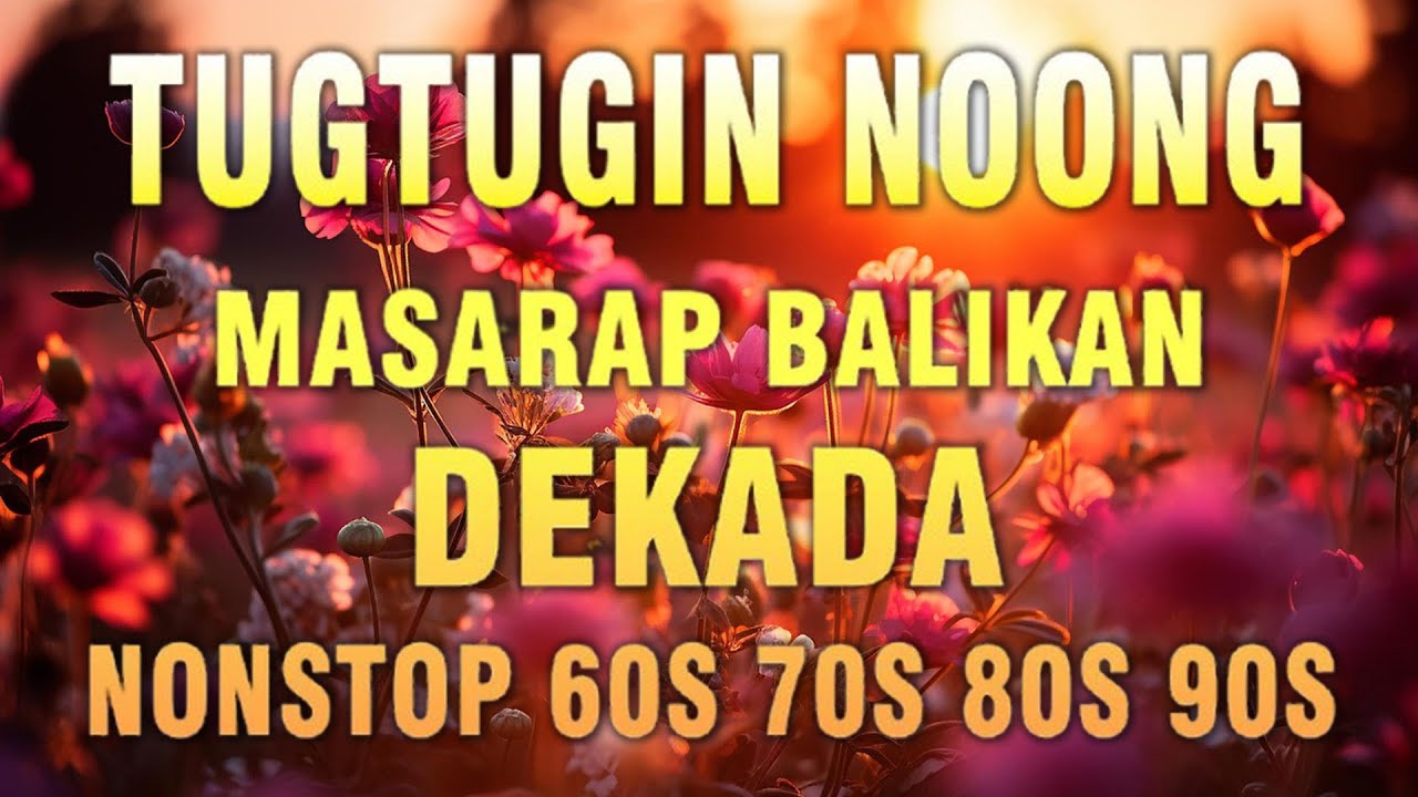 Lumang OPM Love Songs Nonstop | Mga Pamatay Puso Tagalog Classics 💔🎵