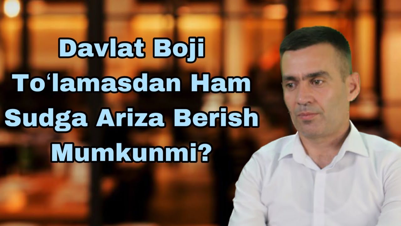 Давлат Божи Тўламасдан Судга Ариза Бериш Мумкунми? #yuridik