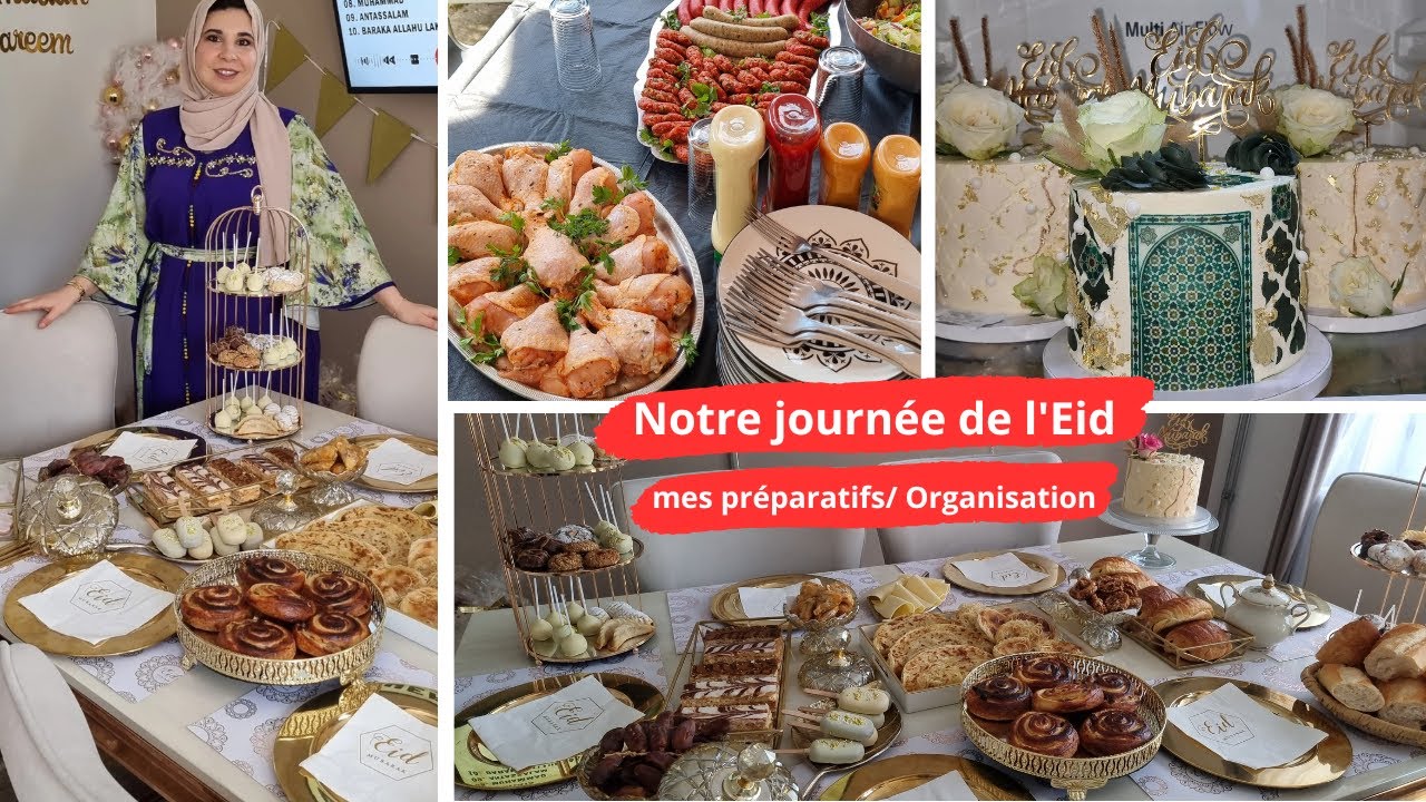 Ma superbe journée de l'Eid: préparatifs et organisation