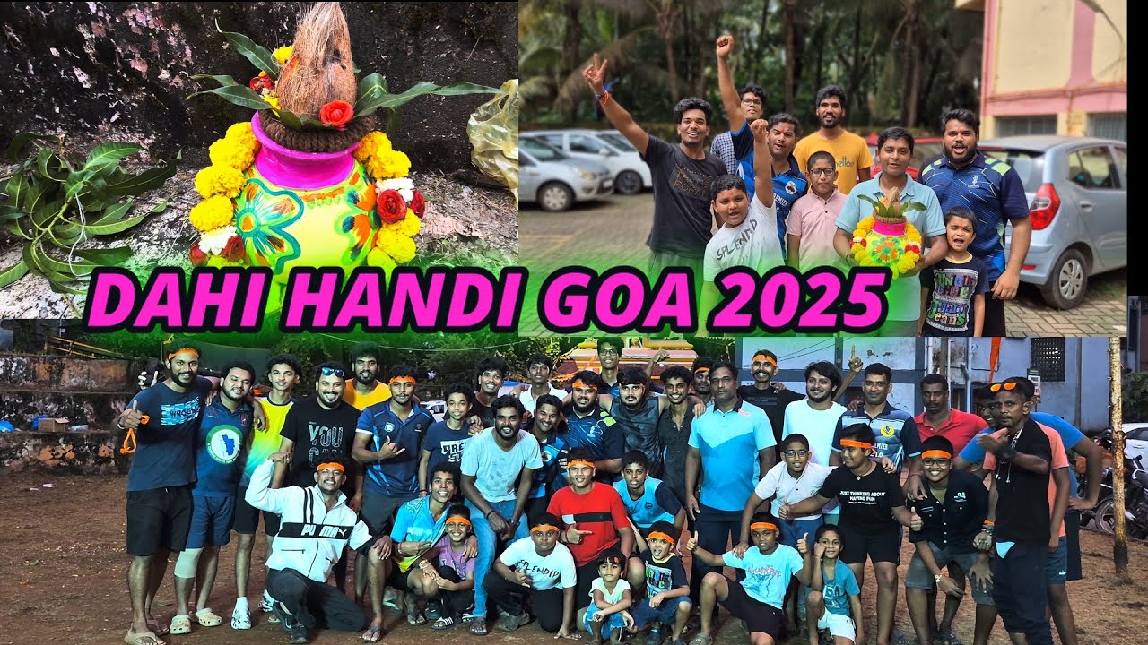 Dahi Handi 2025 | Bhatlem Goa Celebrations |Traditional Dahi Handi Celebration |Janmashtami Special 