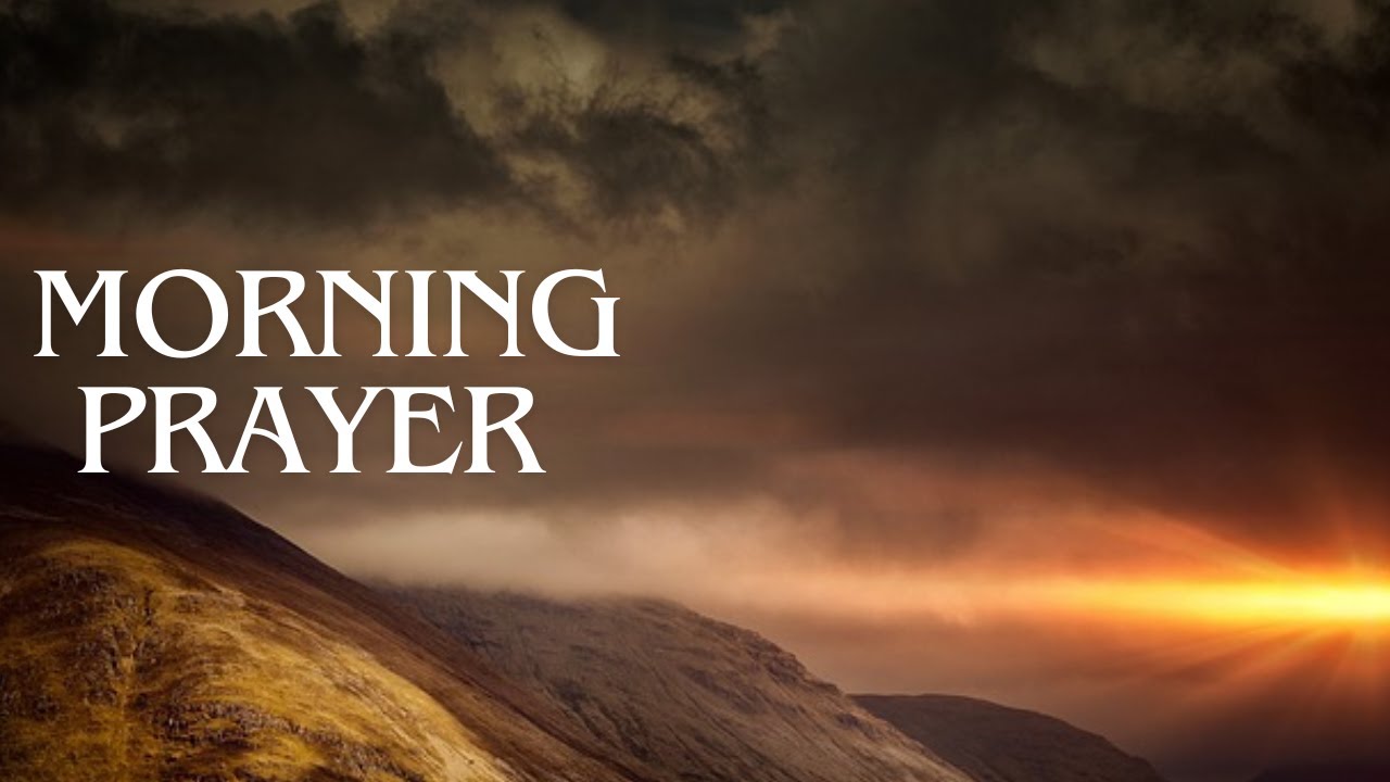 MORNING PRAYER - 🌿YOU GO BEFORE ME AND PREPARE THE WAY
