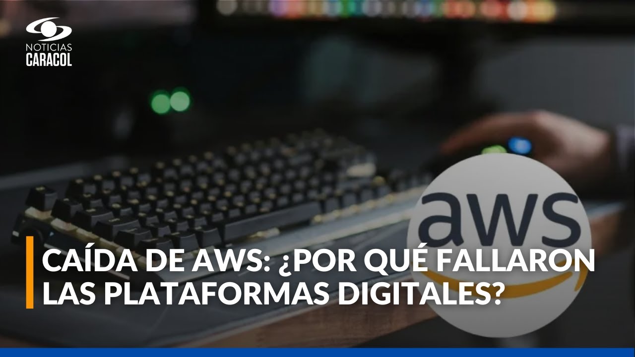 Los datos claves para entender la caída de Amazon Web Services (AWS) y su impacto en Colombia