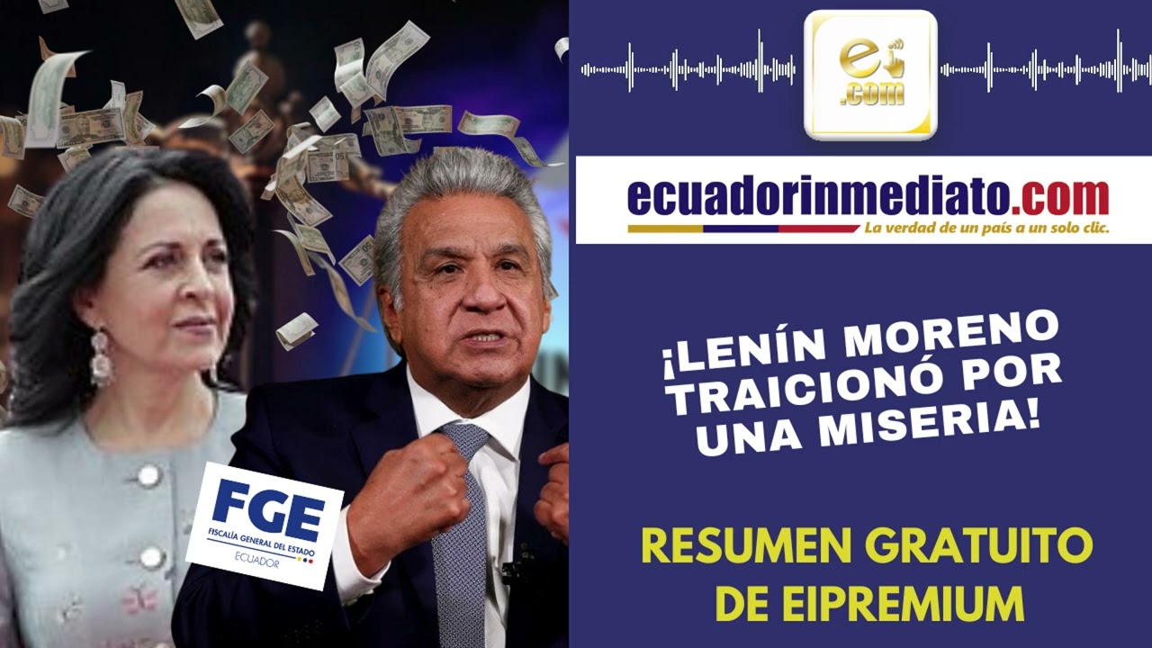 ¡LENÍN MORENO TRAICIONÓ POR UNA MISERIA!