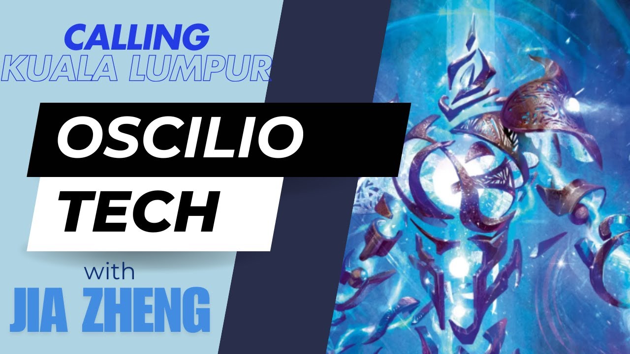 INTERVIEW and DECK TECH with Jia Zheng Calling Kuala Lumpur Oscilio