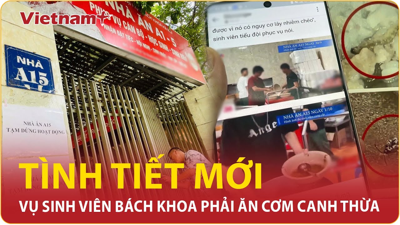 Đại học Bách khoa giải thích lý do có dị vật trong bữa ăn | Báo VietnamPlus