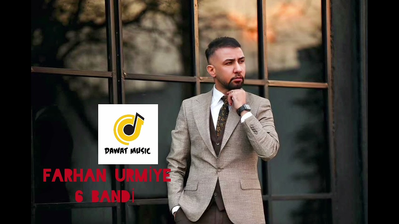 FARHAN URMİYE -6 BANDİ -NEW 2024