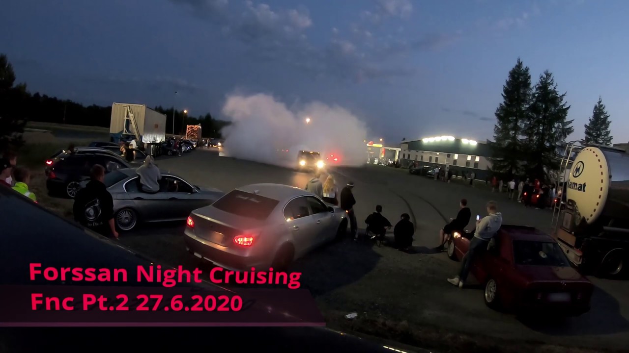 Forssan night cruising pt.2