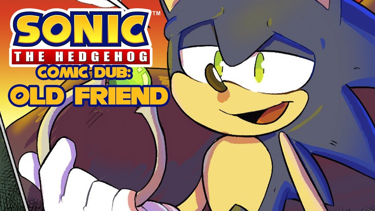 [Sonic Comic Dub] Старый друг