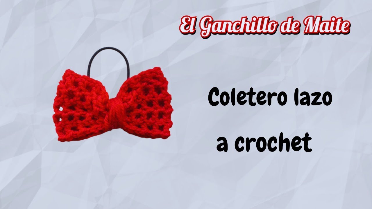 Coletero lazo a crochet,paso a paso.El Ganchillo de Maite 