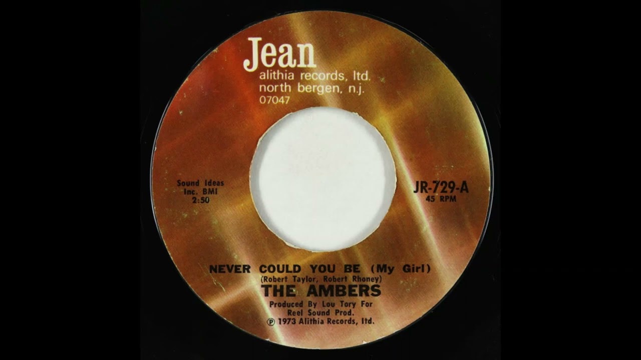 Ambers   Never Could You Be My Girl