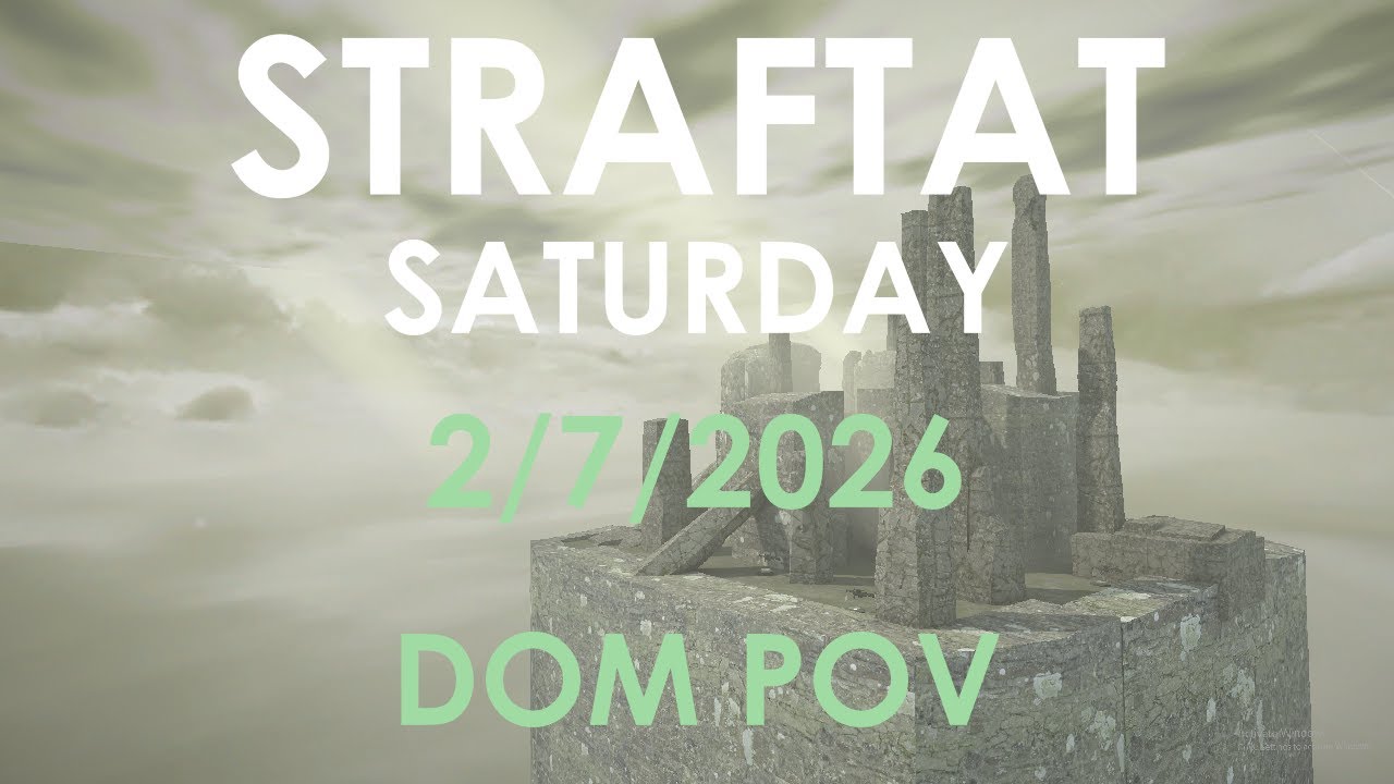 STRAFTAT SATURDAY 2/7/2026 (@Lovely62129  POV) #23