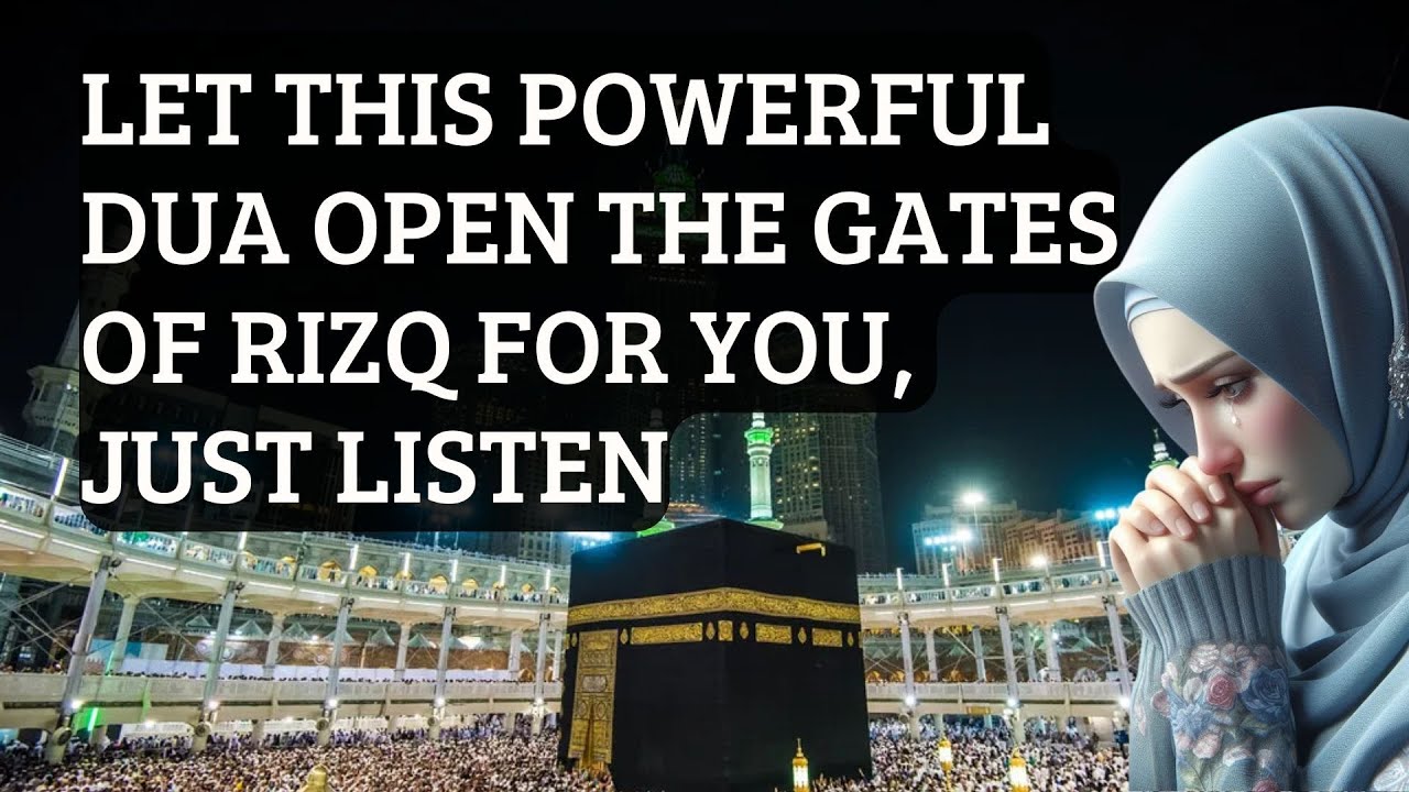LET THIS POWERFUL DUA OPEN THE GATES OF RIZQ FOR YOU, JUST LISTEN #prayer #dua #islamic #islamicpost