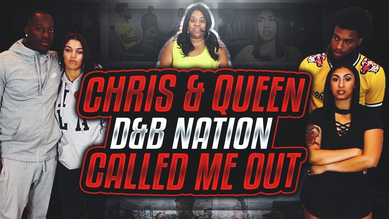 My Response to D&B Nation, Chris&Queen and their 