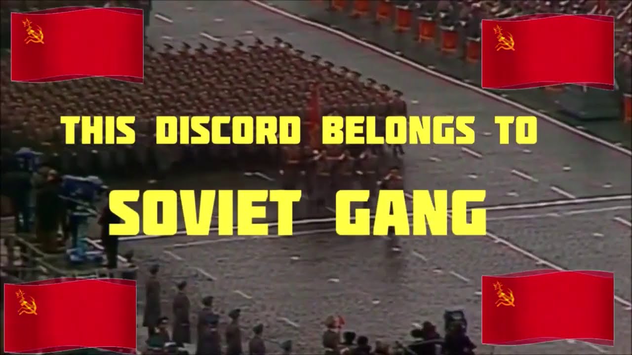 This Discord belongs to soviet gang