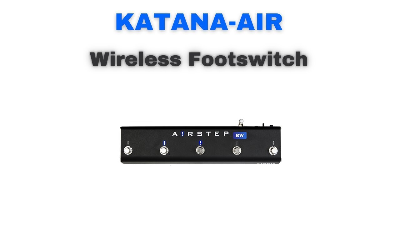 KATANA-AIR Wireless Footswitch - AIRSTEP BW Edition